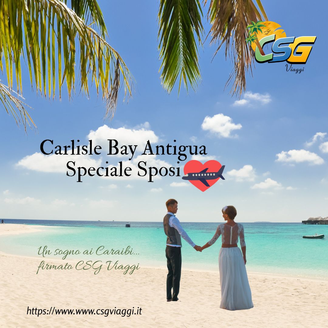 Carlisle Bay Antigua – Speciale Sposi